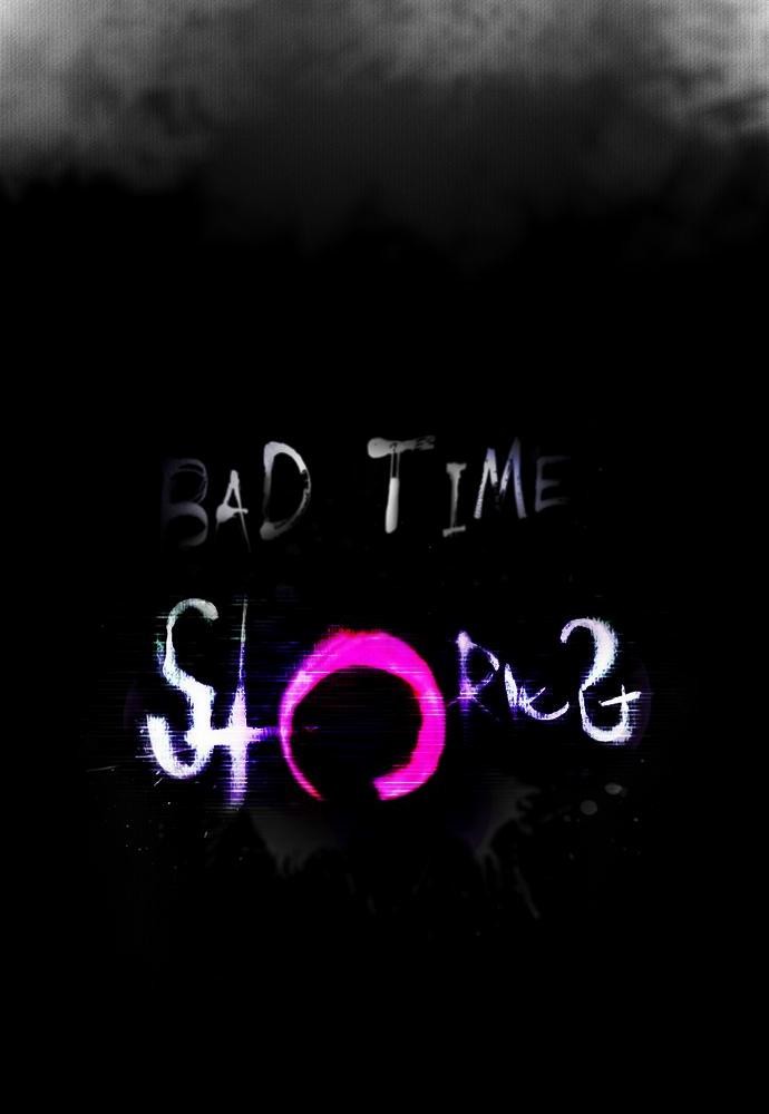 อ่าน Bad Time Stories