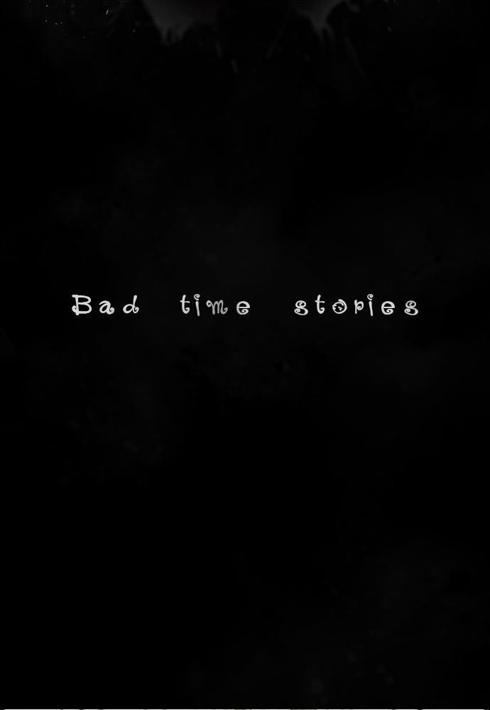 อ่าน Bad Time Stories