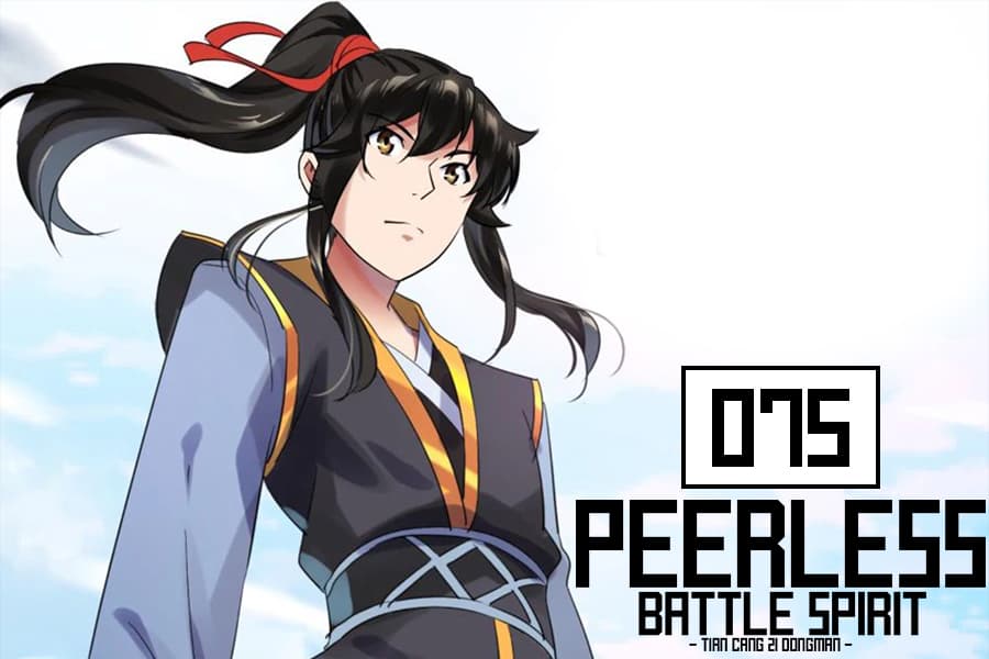 อ่าน Peerless Battle Spirit (Tian Cang Zi Dongman)